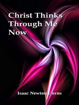 cover image of Christ Thinks Through Me Now